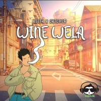 Wine Wela - Keefa & Catcher