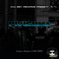 Pivisuma - Chu Bby X Laiya Kassa