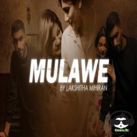 Mulawe - Lakshitha Mihiran