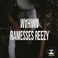Mahima - Ramesses Reezy