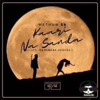 Kaari Naa Sanda - Methun SK