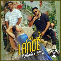 Lande - Tehran P & Dilo