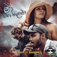 Ma Mana Kalaba - Sazzy & Black Skain