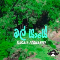 Mal Yaye - Thisali Fernando