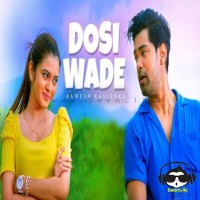 Dosi Wade(Deweni Inima Season 2) - Raween Kanishka