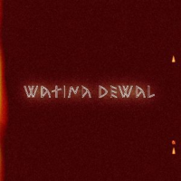 Watina Dewal - Chamma Jay