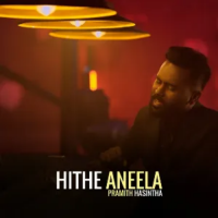 Hithe Aneela - Pramith Hasintha