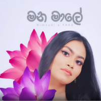 Mana Male - Nimnadi Bellanage & Yaka