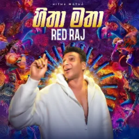 Hitha Matha - Red Raj (Dinesh Fernando)