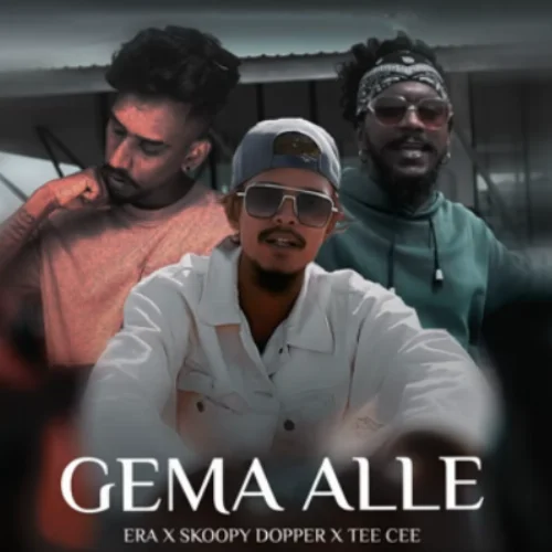 Gema Alle - Era & Tee Cee & Skoopy Dopper