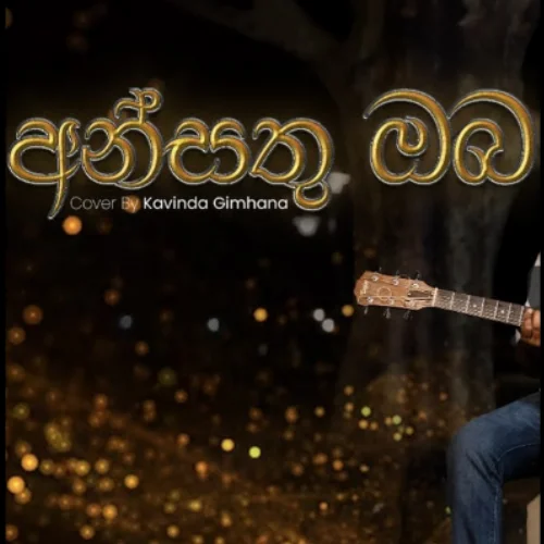 Ansathu Oba Wetha (Cover) - Kavinda Gimhana
