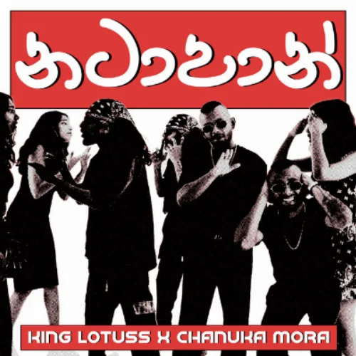 Natapan (Therum Gannako) - King Lotuss & Chanuka Mora