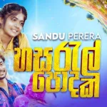 Hasaral Podak - Sandun Perera