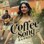 Coffee Song - Daddy