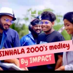 Sri Lankan 2000 (Hindi Medley) - Impact Band Sl