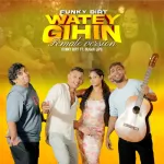 Wate Gihin Female Version - Funky Dirt & Sugar Lips