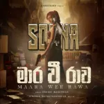 Maara Wee Raawa (From Movie Soona) - Erandi Madushika