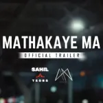 Mathakaye Ma - Sahil Teors