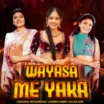 Wayasa Me Yaka (Iskole Teledrama) - Yashodha Priyadarshani & Sashrika Semini & Kalara Avini
